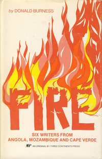 Fire: Six Writers from Angola, Mozambique and Cabo Verde